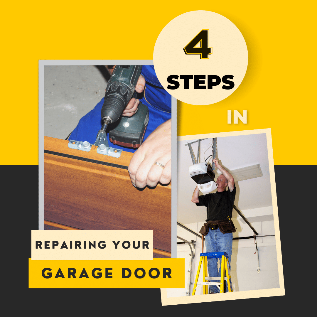 4 Safe Steps in Rapairing Your Garage Door | Right Way Garage Doors